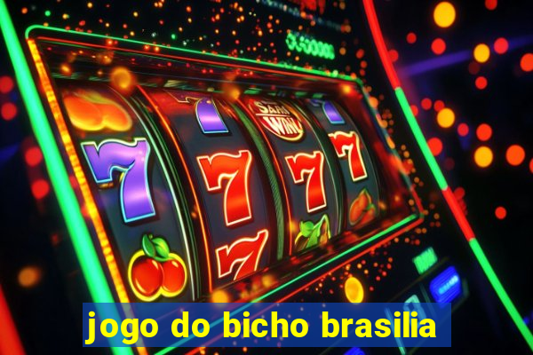 jogo do bicho brasilia